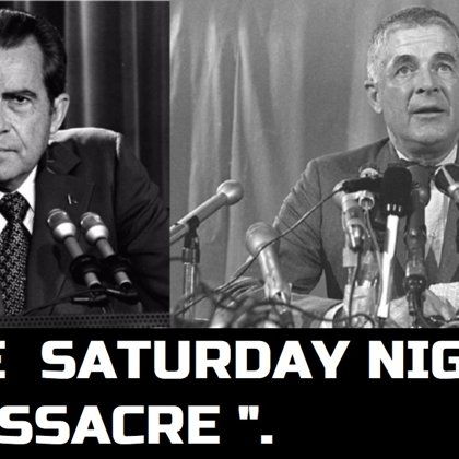 "THE WATERGATE,SATURDAY NIGHT MASSACRE".THE SCANDALS ESCALATES,NIXON DISCHARGES ARCHIBALD COX  (A SPECIAL PROSECUTOR) FOR DEFIANCE,ABOLISHES WATERGATE TASK FORCE.IT WAS A POLITICAL DRAMA WITH PARALLELS TODAY,ONE OF THAT PITTED A PRESIDENT AGAINST THE U.S. JUSTICE DEPARTEMENT,AND JOLTED WASHINGTON ON THE NIGHT OF OCTOBER 20,1973.